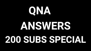 200 SPECIAL QNA ANSWERS