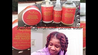 SheaMoisture Fruit Fusion Coconut Water| Demo & Product Review| @HealthyHairJourney72