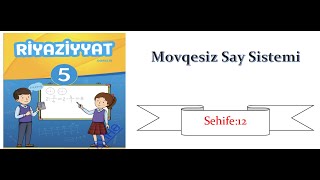 Yeni 5 sinif Riyaziyyat(1 ci hisse) 2023.Seh:12.Movqesiz Say Sistemleri.#rumreqemleri#5cisinif