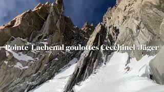 Mount Blanc Aguille de Pèlerins  Byond The Good And Evil ,pointe Lachenal Cecchinel Jäger