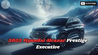 2025 Hyundai Alcazar Prestige Executive