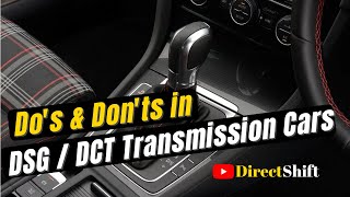 Neutral in Traffic Signal ? 10 things You Should Never Do in A DSG / Dual Clutch Transmission Car