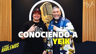 Yeik - Hablemos:  El Podcast con Toby Jr.