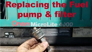 Onan Generator repair, fuel pump & filter replacement