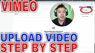 ✅  How To Upload Vimeo Video 🔴