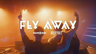 Sound Rush & Ecstatic - Fly Away