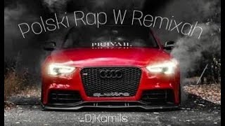 🌟🔥POLSKI RAP W REMIXACH VOL.13✔ DJ Kamils ✔🔥🌟