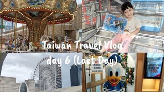 Taiwan Travel Vlog 2023 - Day 6_ last day. 🐻