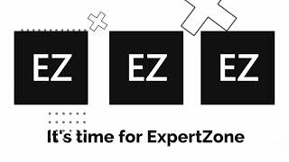 It's time for ExpertZone!