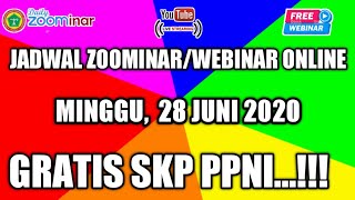 JADWAL SEMINAR | WEBINAR | DAILY ZOOMINAR BaPenA PPNI 28 JUNI 2020 (Cek Link Reg. di Deskripsi)