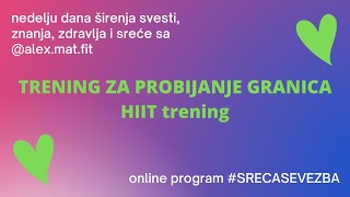 Trening za PROBIJANJE GRANICA