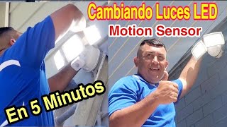 Cambiando Luces LED de Sensor de Movimiento en 5 Minutos,SIN SER ELECTRICISTA