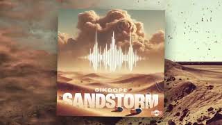 Sikdope - Sandstorm