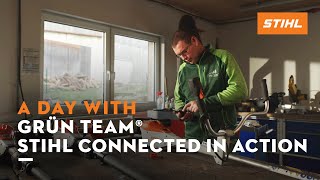 STIHL connected in action | A day with the Grün Team