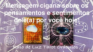 🧙🏻‍♂️Mensagem cigana sobre os pensamentos e sentimentos dele(a) por você hoje!#espiritualidade ✨✨✨✨✨