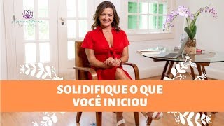 Concretize o que você iniciou | Marcia Bruno Master Coach