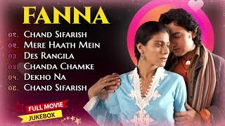 FANAA MOVIE ALL SONG ||Amir khan , kajol ||Audio jukebox || Evergreen Music