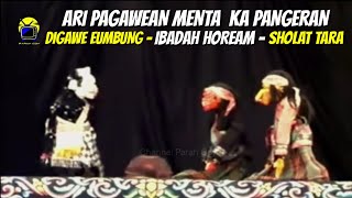 Ari Pagawean Menta Ka Pangeran - Wayang Golek Asep Sunandar Sunarya