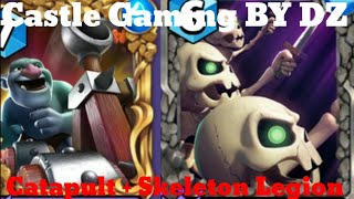 Catapult + Skeleton Legion Deck 😱 Castle Crush 🏰@castlegamingbydz