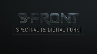 B-Front & Digital Punk - Spectral