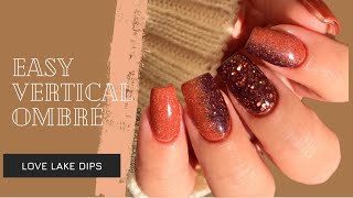 Vertical Ombré How To | Dip Powder Nails | Love Lake Dips