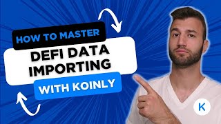 How To Import Your DeFi Trades Into Koinly