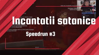 Incantatii satanice | Minecraft Speedrun România #3