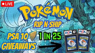 LIVE Pokemon RIP N SHIP! PSA 10 GIVEAWAYS!