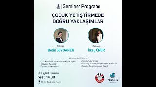 Çocuk Yetiştirmede Doğru Yaklaşımlar-Betül SOYDANER ve  İlkay ÖNER