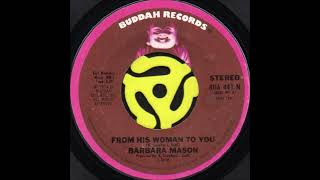 Barbara Mason ~ " From His Woman To You " ~ ❤️~ 1974