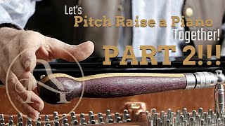 Let's Pitch Raise a Piano Together!  Part 2!