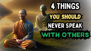 4 Things You Should Never Speak With Others - Buddhist Teachings | Buddhism in English