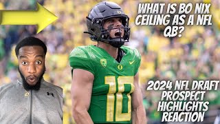 2024 NFL Draft Prospect Bo Nix Oregon Highlights Reaction