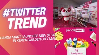 Panda Mart  South Africa retail power house ventures  into Kenyan market  in  Garden City Mall NRB