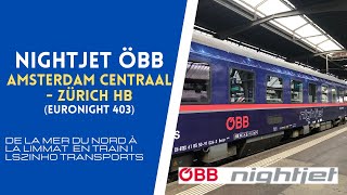 NIGHTJET ÖBB | Amsterdam Centraal 🇳🇱 - Zürich HB 🇨🇭| SLEEPER CABIN | train de nuit - night train