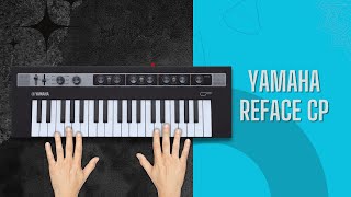 Yamaha Reface CP in Action / Ambient / Experimental