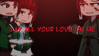 Lay all your love on me || Demon king Tanjiro AU|| Kny || Gacha club.