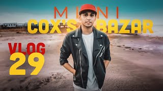 Moinot Ghat Mini Cox’s Bazar  | VLOG 29 | TAWHID AFRIDI | BANGLA NEW VIDEO 2017