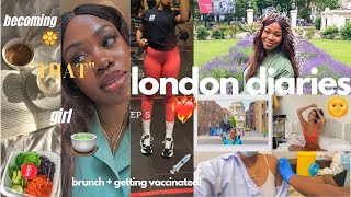 london diaries *brunch|getting vaccinated|becoming ✨"that"✨ girl*