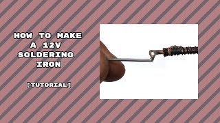 How to make a soldering iron at home [TUTORIAL] | Very easy