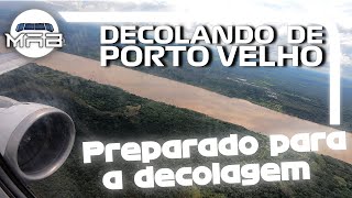 Decolando pela RWY 01 de Porto Velho, Rondônia