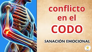 Descubre como Sanar el Conflicto Emocional del Codo