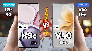 Honor X9c Vs vivo V40 Lite - Full Comparison 🔥 Which is BEST?