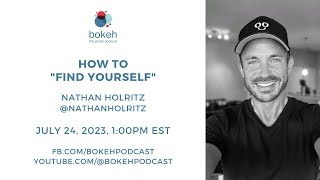 How to "Find Yourself" - Nathan Holritz