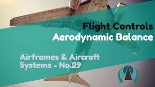 Aerodynamic Balance - Flight Controls - Airframes & Aircraft Systems #29