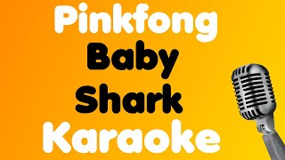 Pinkfong • Baby Shark • Karaoke