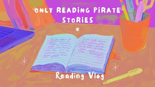 Only Reading Pirate Books For A Week (Reading Vlog FAIL and Booktok Drama)