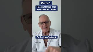 1) DOCTOR EXPLICA: Receta Casera para Manchas en la Piel #shorts #viral #salud #youtubeshorts