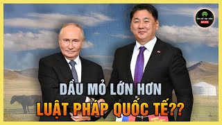 Putin thăm Mông Cổ: Dầu mỏ lớn hơn luật pháp quốc tế?