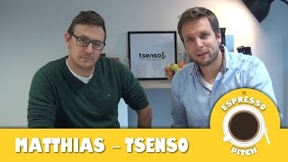 Espresso Pitch #8 with Matthias from Tsenso